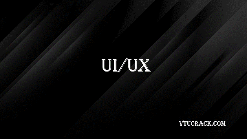 UI/UX (BADL657B) - VTU Notes & Study Material