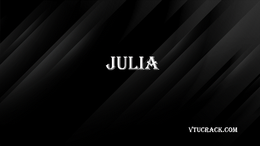 JULIA (BDSL456D) - VTU Notes & Study Material