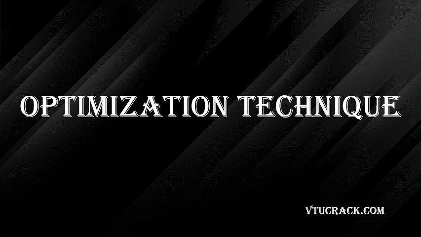 OPTIMIZATION TECHNIQUE (BCS405C) - VTU Notes & Study Material