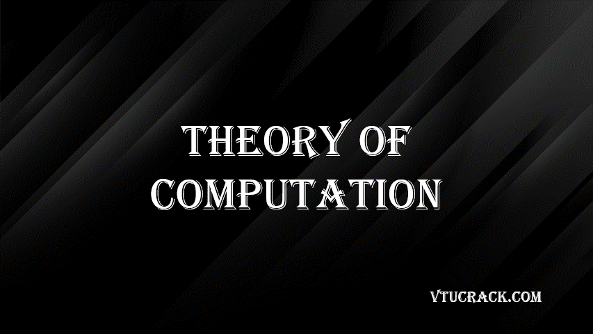 THEORY OF COMPUTATION (BCS503) - VTU Notes & Study Material
